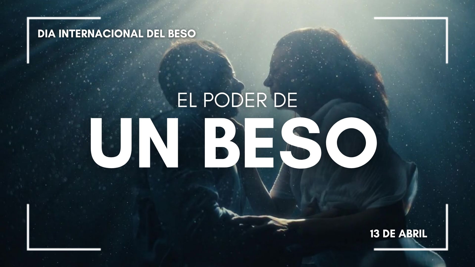 El poder de un beso